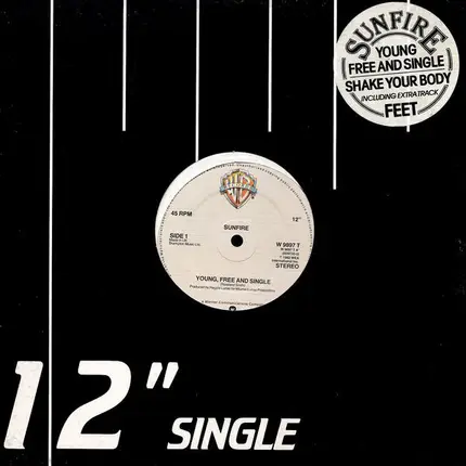Sunfire - Young Free And Single / Shake Your Body