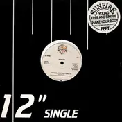 Sunfire - Young Free And Single / Shake Your Body