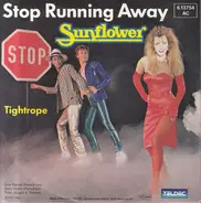Sunflower - Stop Running Away