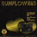 7inch Vinyl Single - Sunflowers - Hörst Du das Lied my Darlin / Liebesbriefe...
