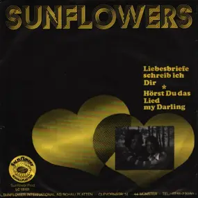 The Sunflowers - Hörst Du das Lied my Darlin / Liebesbriefe...