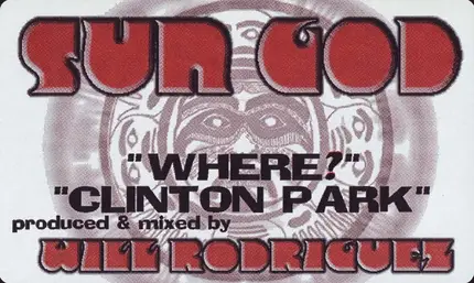 Sun God - Where? / Clinton Park