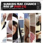 Sunkids Feat. Chance - Rise Up (Part 1/2)