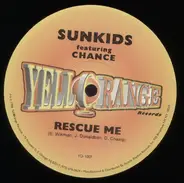 Sunkids Featuring Chance - Rescue Me