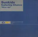 12inch Vinyl Single - Sunkids Featuring Chance - Rise Up