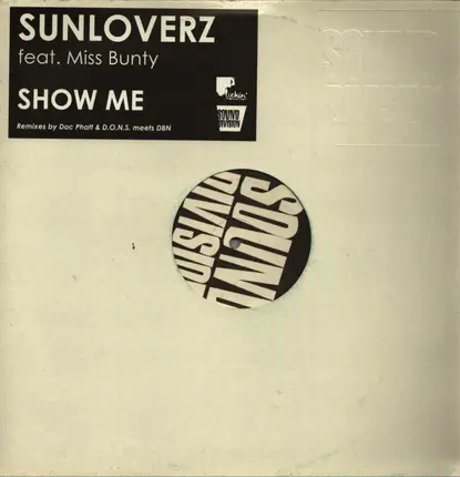 Sunloverz Feat. Miss Bunty - Show Me