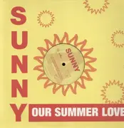 12'' - Sunny - Our Summer Love