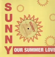 Sunny - Our Summer Love