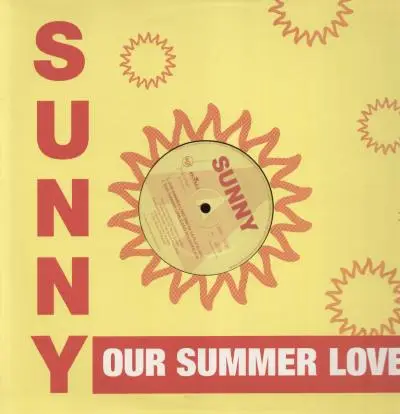 Sunny - Our Summer Love