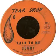 Sunny & The Sunglows / Sunny & The Sunliners - Talk To Me / Every Week, Every Month, Every Year