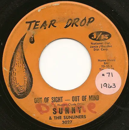 Sunny & The Sunliners - Out Of Sight — Out Of Mind