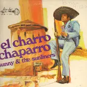 Sunny & the Sunliners - El Charro Chaparro