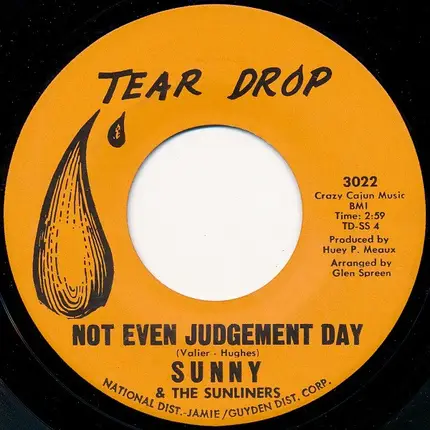 Sunny & The Sunliners - Rags To Riches / Not Even On Judgement Day