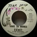 7inch Vinyl Single - Sunny & The Sunliners - Rags To Riches / Not Even On Judgement Day