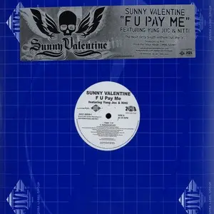 Sunny Valentine Featuring Yung Joc & Nitti - Fu Pay Me