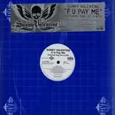 12'' - Sunny Valentine Featuring Yung Joc & Nitti - Fu Pay Me - promo