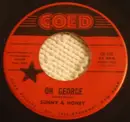 7inch Vinyl Single - Sunny & Honey - Oh George