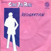 7inch Vinyl Single - Sunny Jim Band - Resignation