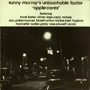 Sunny Murray & The Untouchable Factor - Apple Cores