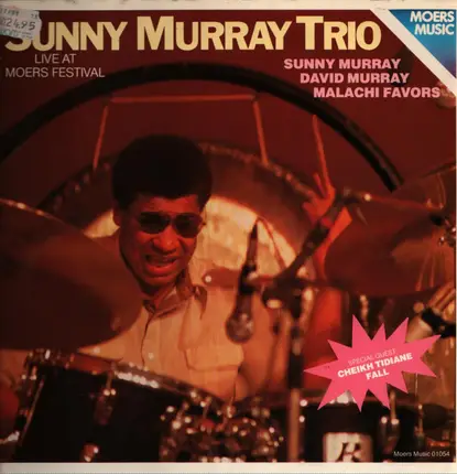 Sunny Murray Trio - Live At Moers-Festival