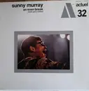 LP - Sunny Murray - An Even Break (Never Give A Sucker)
