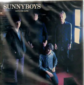 Sunnyboys - Days Are Gone