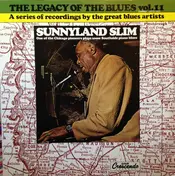 Sunnyland Slim - The Legacy Of The Blues Vol. 11