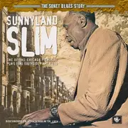 CD - Sunnyland Slim - The Sonet Blues Story