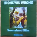LP - Sunnyland Slim - I Done You Wrong