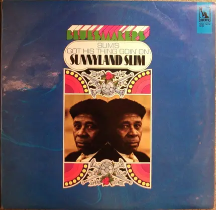 Sunnyland Slim - Slim's Got His Thing Goin' on