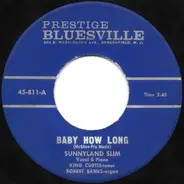 Sunnyland Slim - Baby How Long