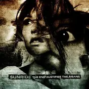 Sunride - The End Justifies the Means