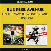sunrise avenue - On The Way To Wonderland / Popgasm