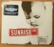 Sunrise Avenue - Choose To Be Me