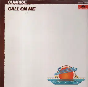 Sunrise - call on me