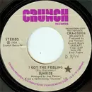 7inch Vinyl Single - Sunrise - I Got The Feeling