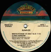 Sunrize - Who's Stickin' It? (Part 1 & 2)