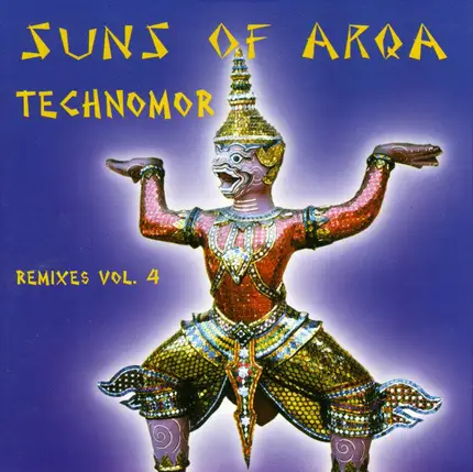 Suns Of Arqa - Technomor: Remixes, Vol. 4