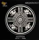 LP - Suns Of Arqa - Arqaology Wadada 1979-1986