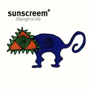 Sunscreem - Change or Die