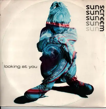 Sunscreem - Looking At You