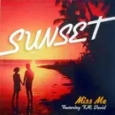 12inch Vinyl Single - Sunset Featuring F.R. David - Miss Me
