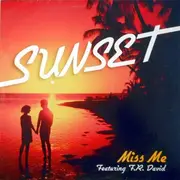 12inch Vinyl Single - Sunset Featuring F.R. David - Miss Me