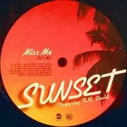 12inch Vinyl Single - Sunset Featuring F.R. David - Miss Me