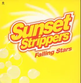 Sunset Strippers - Falling Stars (Waiting For A Star To Fall)