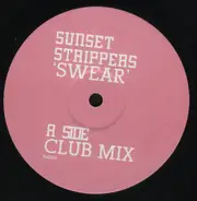 Sunset Strippers - SWEAR