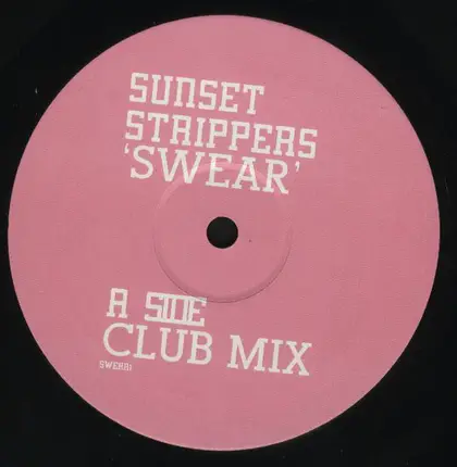 Sunset Strippers - SWEAR