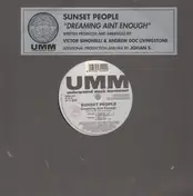Sunsetpeople - Dreaming Aint Enogh
