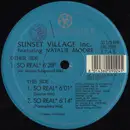 12inch Vinyl Single - Sunset Village Inc. Featuring Natalie Moore - So Real