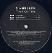 12'' - Sunset Crew - This Is Our Time